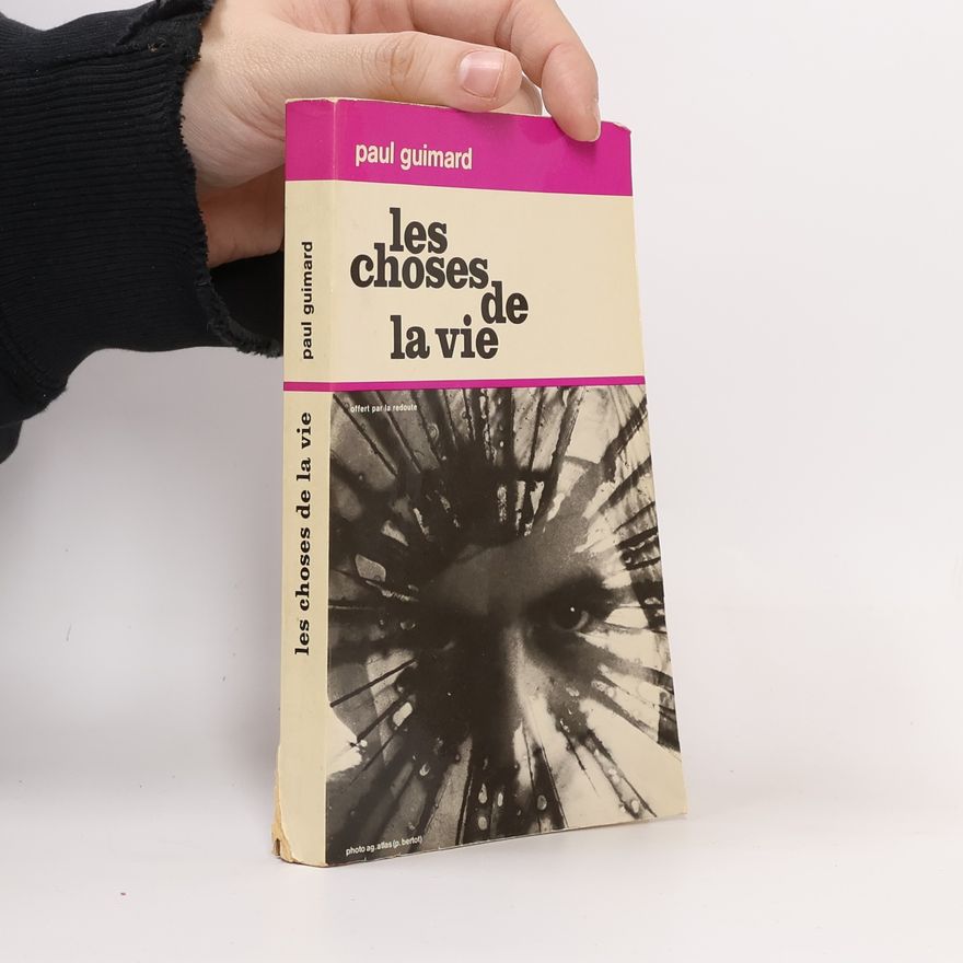 Paul Guimard Les choses de la vie