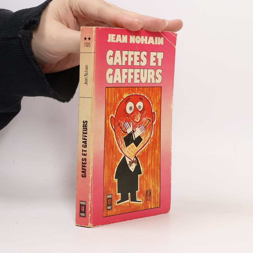 Jean Nohain Gaffes et Gaffeurs