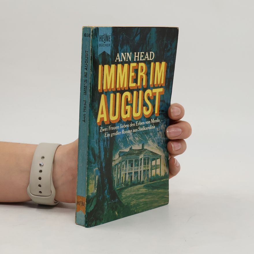 Ann Head Immer im August