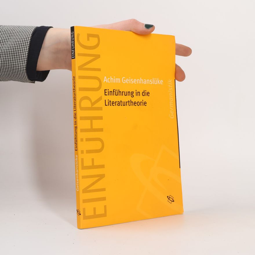 Achim Geisenhanslüke Einführung in die Literaturtheorie