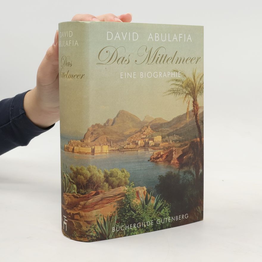 David Abulafia Das Mittelmeer
