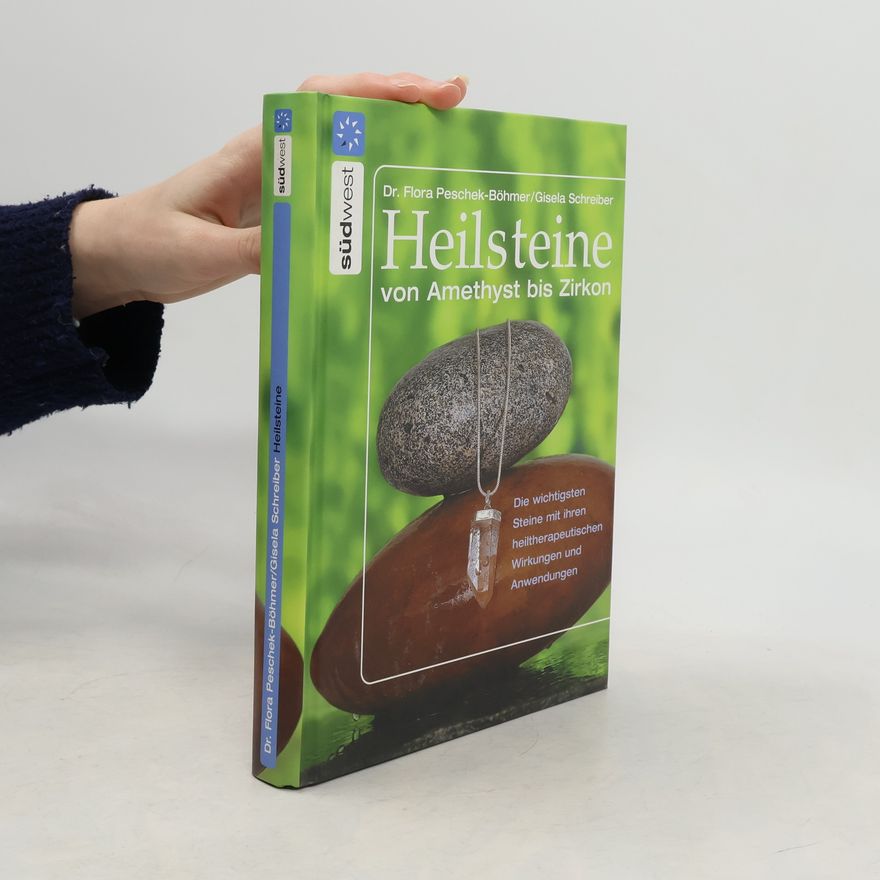 Flora Peschek Böhmer Heilsteine