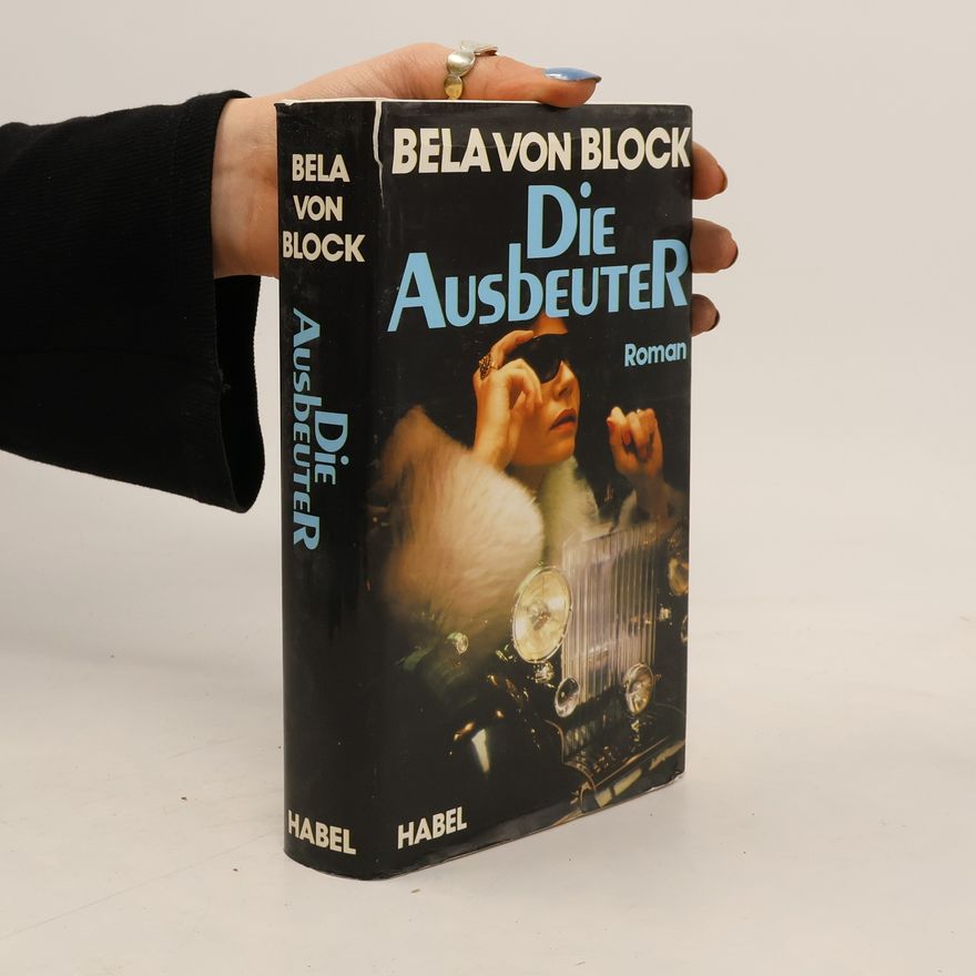 Bela Von Block Die ausbeuter