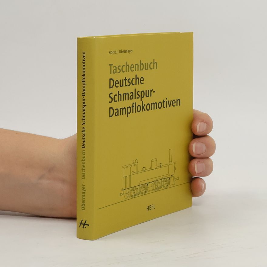 Horst Joachim Obermayer Deutsche Schmalspur-Dampflokomotiven - Taschenbuch