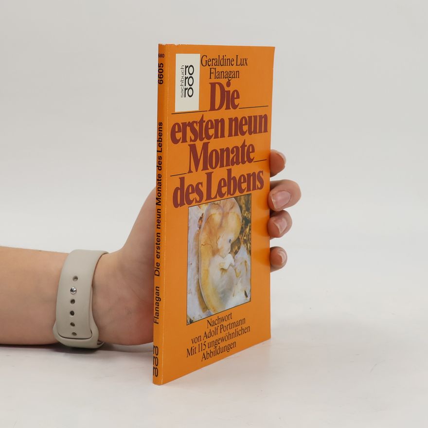 Geraldine Lux Flanagan Die ersten neun Monate des Lebens