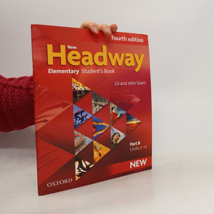 University of Oxford Oxford University Press New Headway 4th Edition Elementary. Student's Book B
