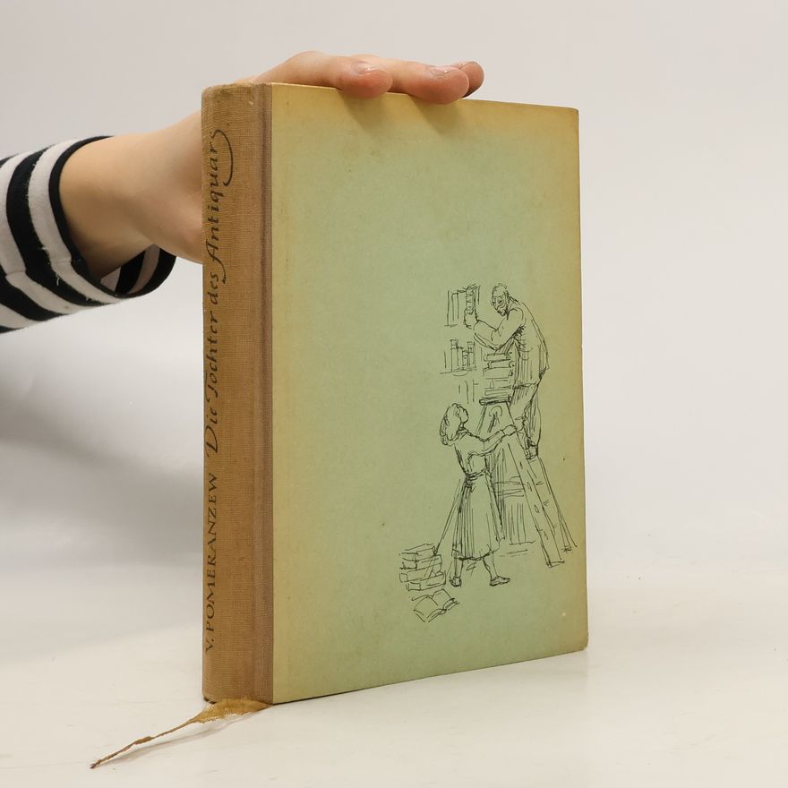 V. Pomeranzew Die Tochter des Antiquars