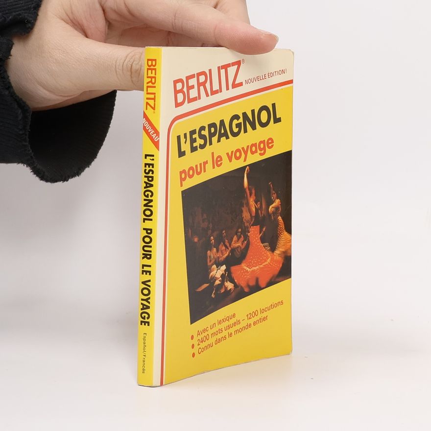 Berlitz Guides Berlitz - L'Espagnol Pour Le Voyage
