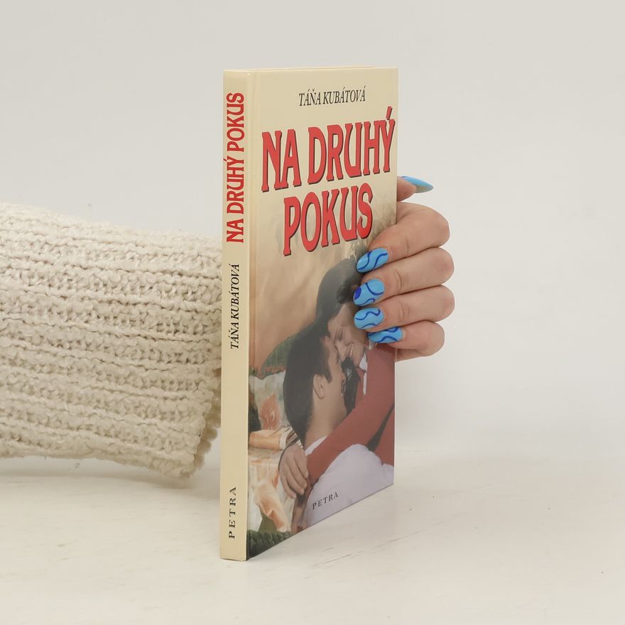 Táňa Kubátová Na druhý pokus