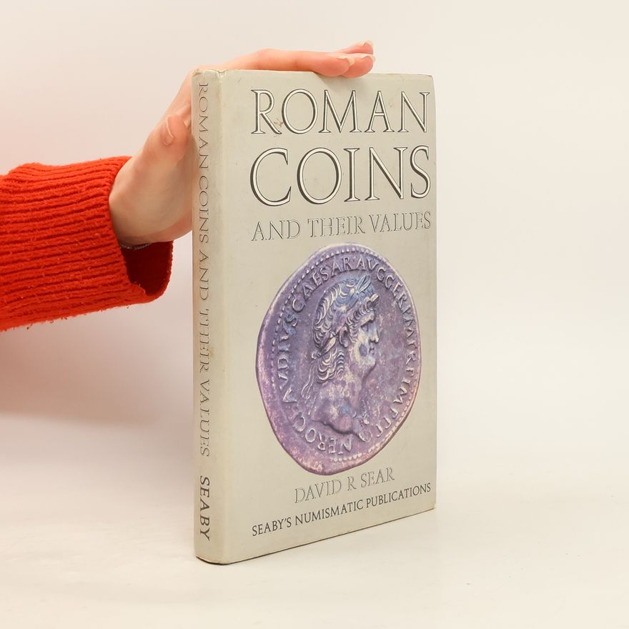 David R. Sear Roman Coins and Their Values