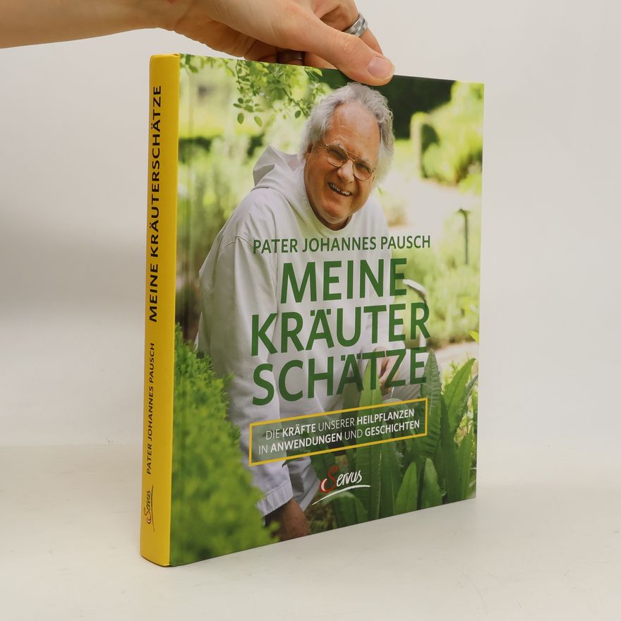 Johannes Pausch Meine Kräuterschätze