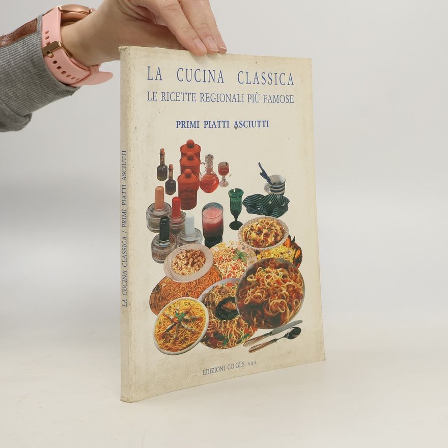 Autorenkollektiv La cucina classica. Le ricette regionali piu famose