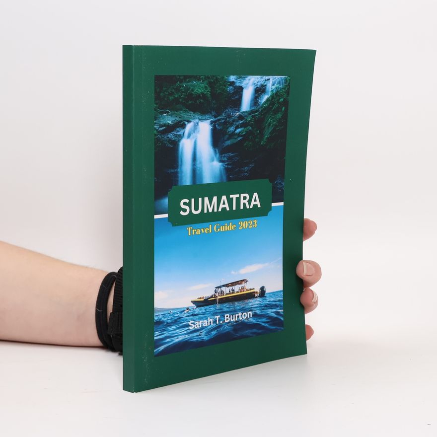 Sarah T. Burton Sumatra