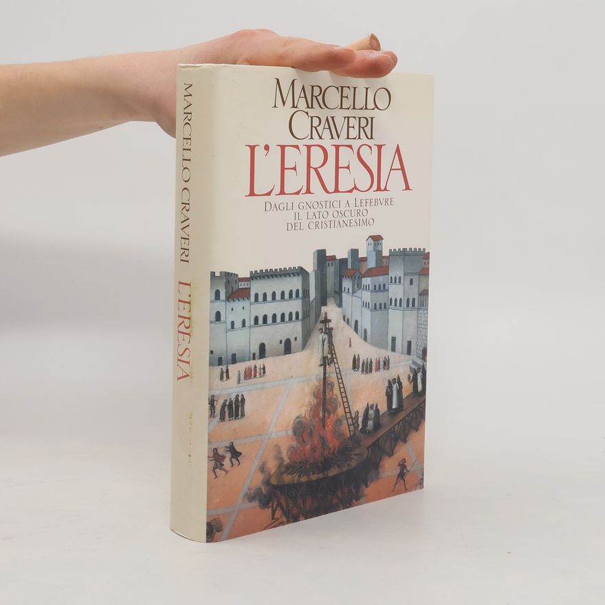 Marcello Craveri L'eresia