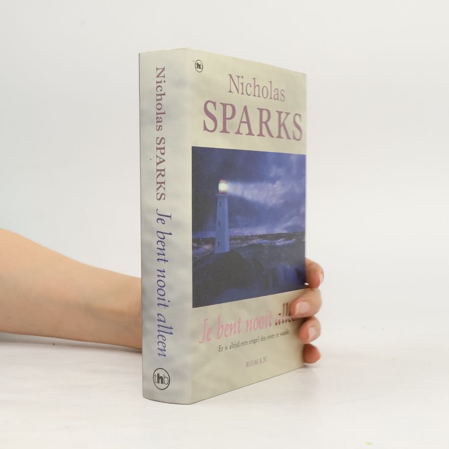 Nicholas Sparks Je bent nooit alleen / druk 1