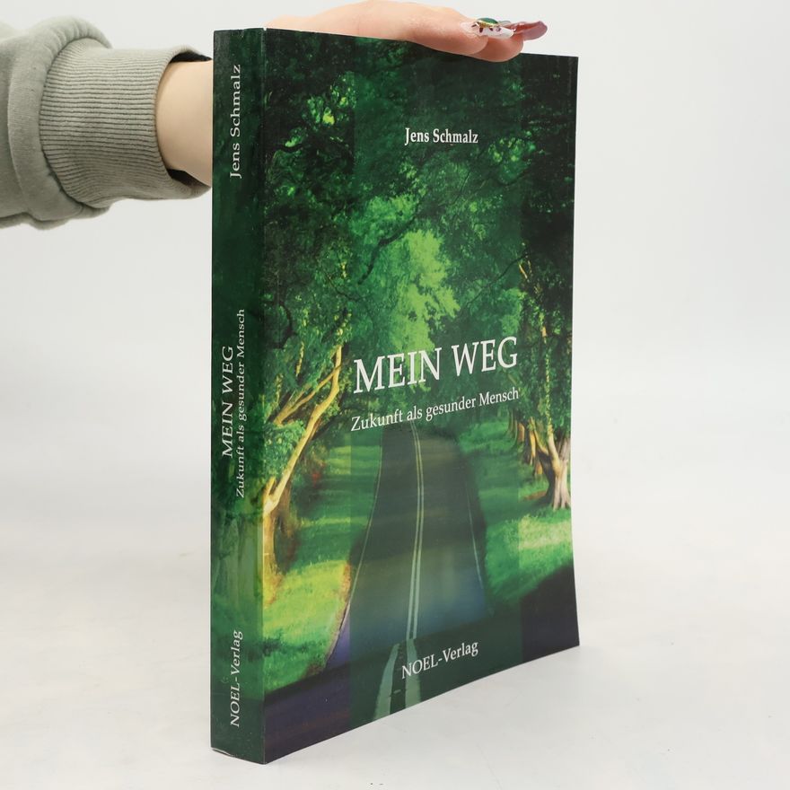 Jens Schmalz Mein Weg