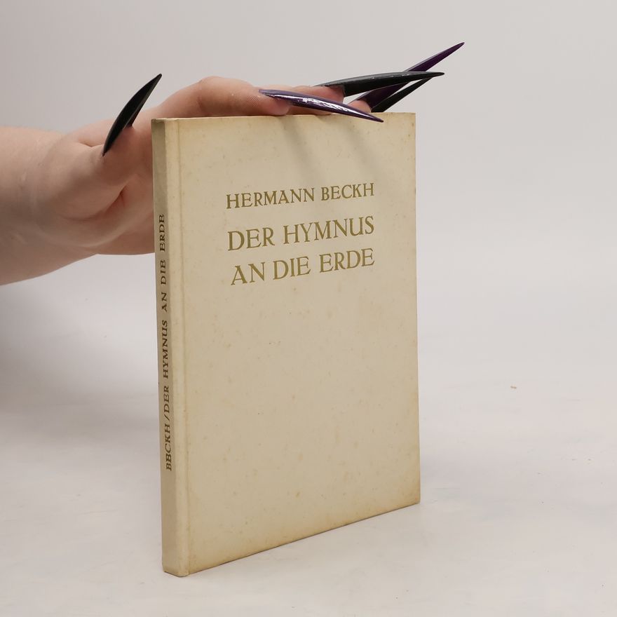 Hermann Beckh Der Hymnus an die Erde aus dem altindischen Atharvaveda