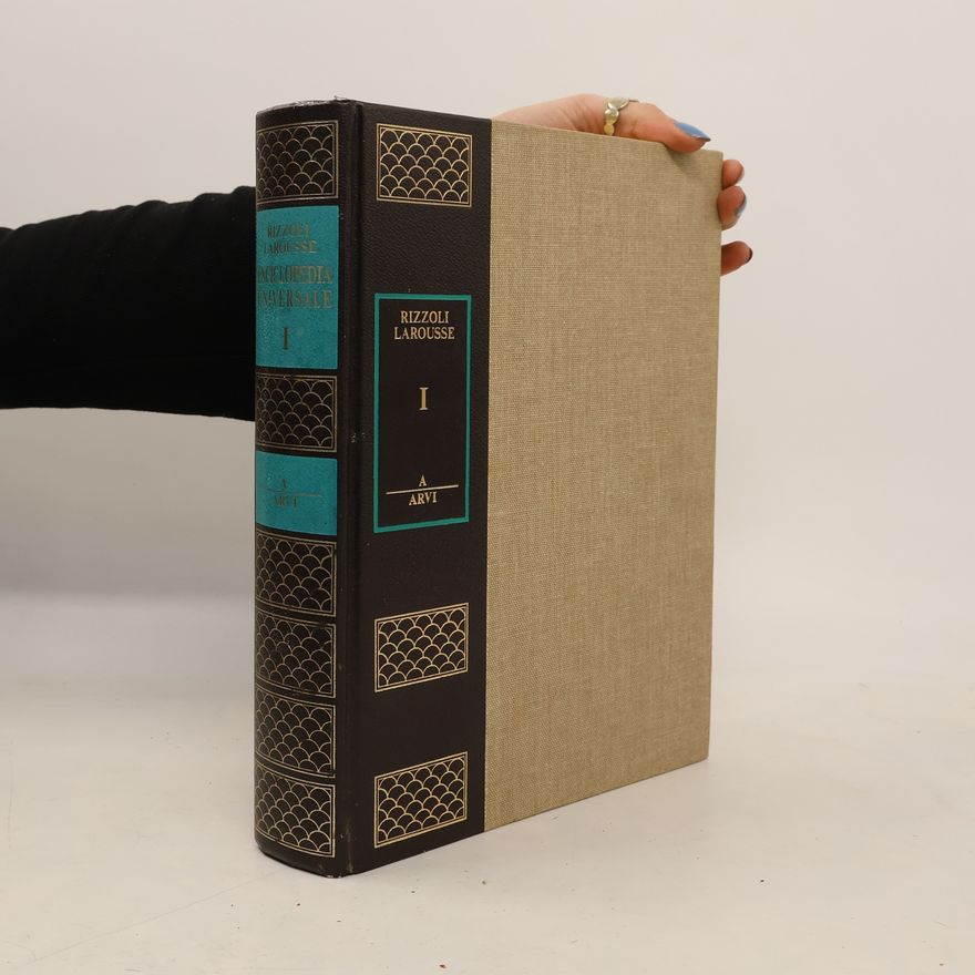 Collectif d'auteurs Rizzoli, Larousse. Enciclopedia universale 1. A-Arvi