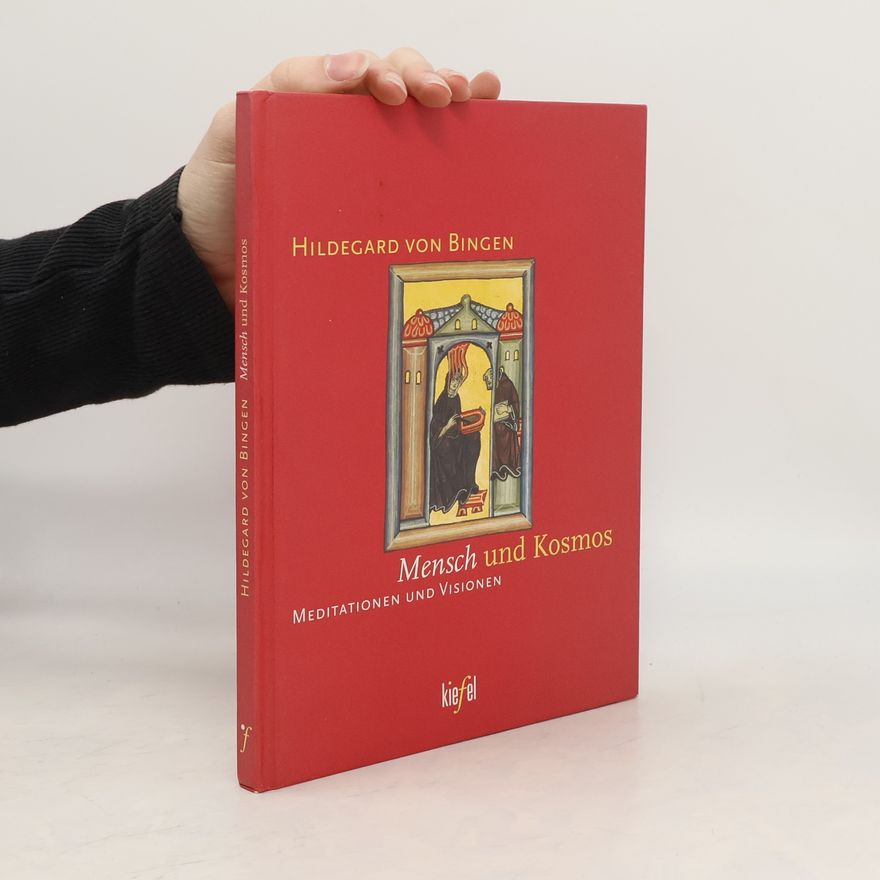 Hildegard of Bingen Mensch und Kosmos