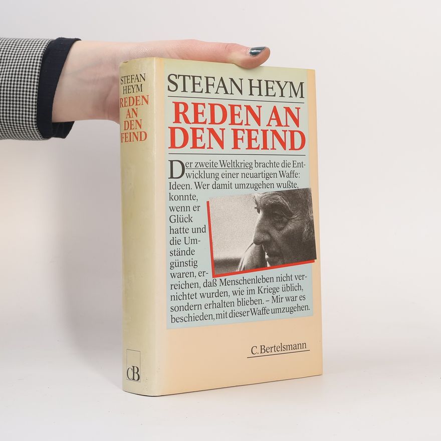 Stefan Heym Reden an den Feind - Hrsg. v. Peter Mallwitz
