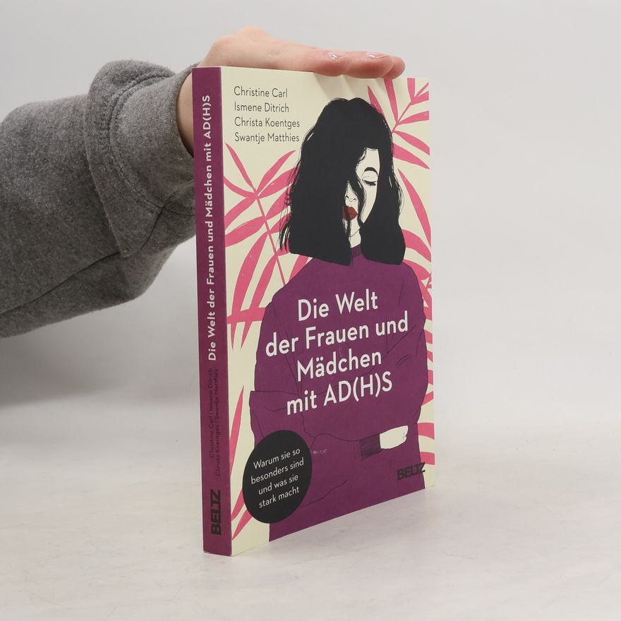 Christa Koentges Die Welt der Frauen und Mädchen mit AD(H)S