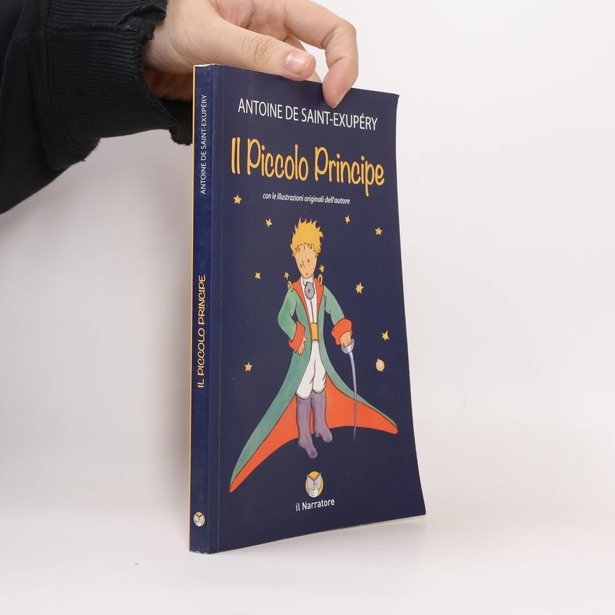 Antoine de Saint-Exupéry Il Piccolo Principe