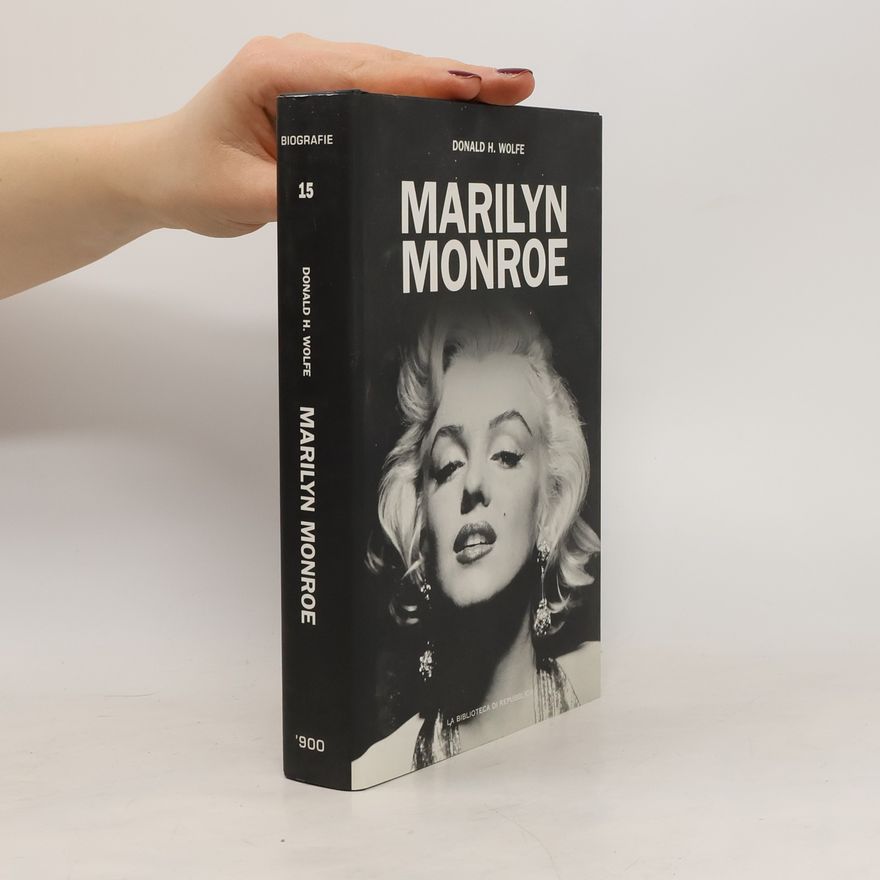 Donald Hartwig Wolfe Marilyn Monroe