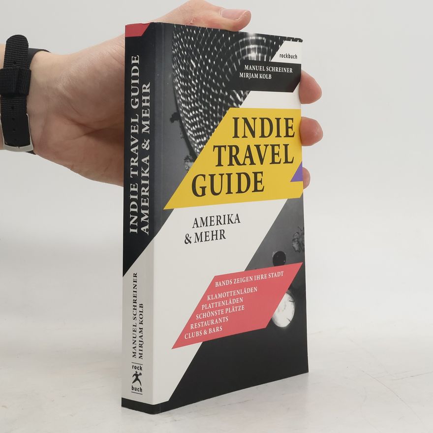 Mirjam Kolb Indie-Travel-Guide Amerika & mehr