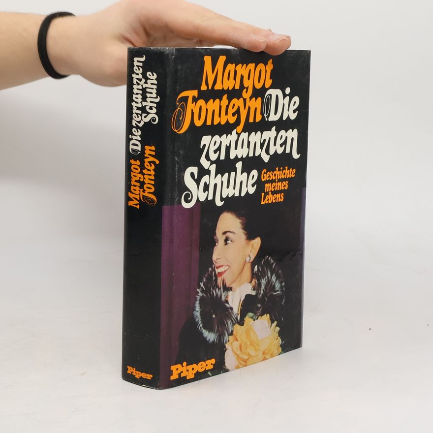 Margot Fonteyn Die zertanzten Schuhe