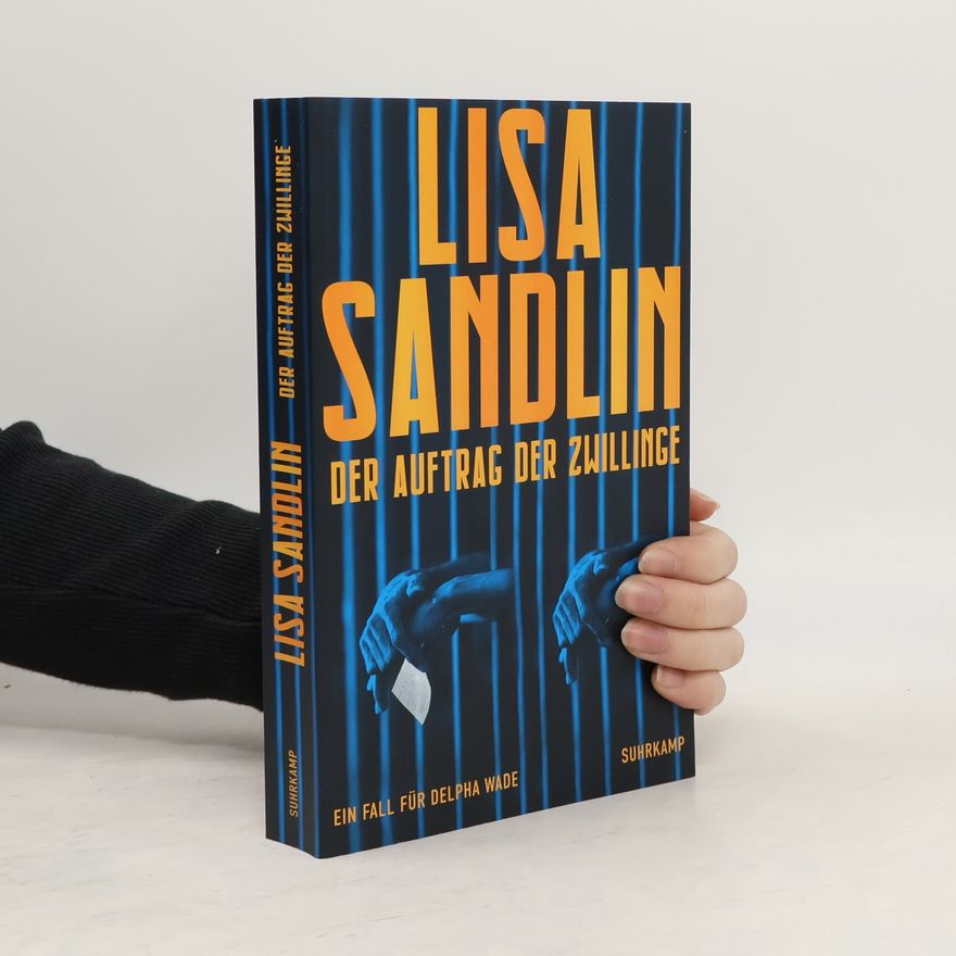 Lisa Sandlin Der Auftrag der Zwillinge