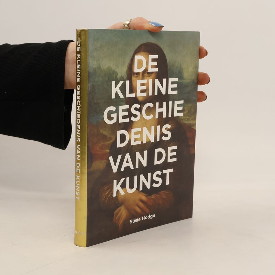 Susie Hodge De kleine geschiedenis van de kunst
