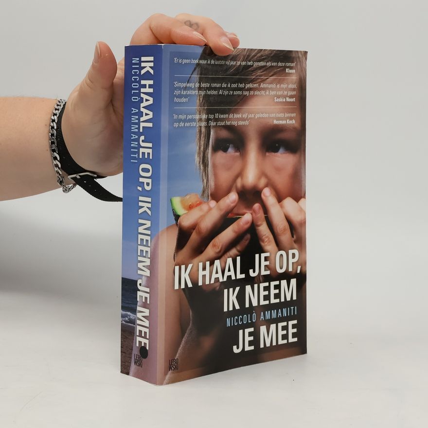 Niccolò Ammaniti Ik haal je op, ik neem je mee special / druk 1