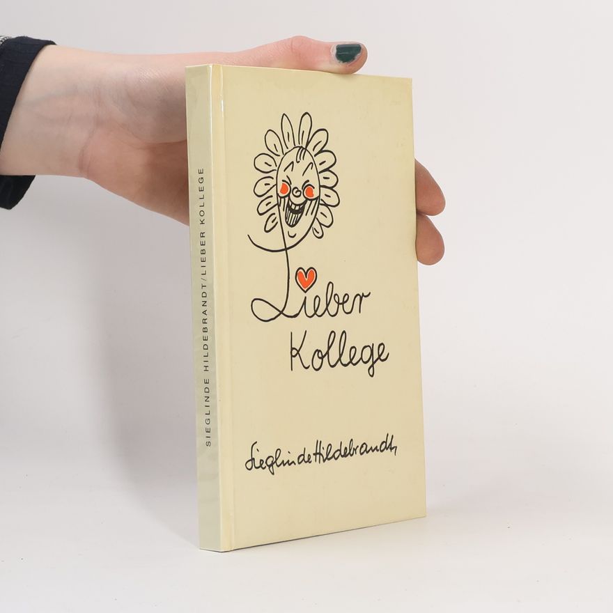 Sieglinde Hildebrandt Lieber Kollege
