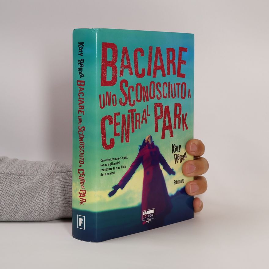 Katy Regan Baciare uno sconosciuto a Central Park
