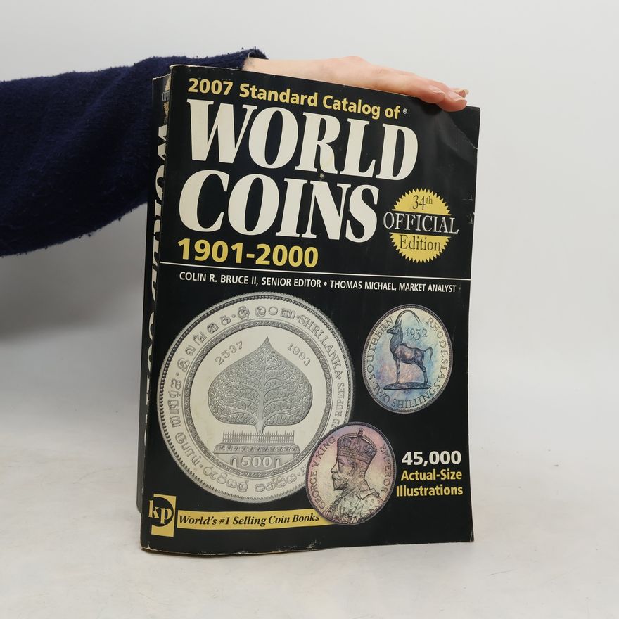 Colin R. Bruce II 2007 Standard Catalog of World Coins, 1901-2000 - 34th Edition