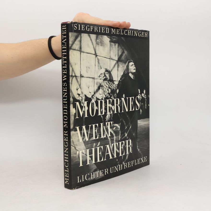 Siegfried Melchinger Modernes Welt theater