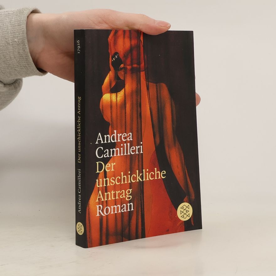 Andrea Camilleri Der unschickliche Antrag