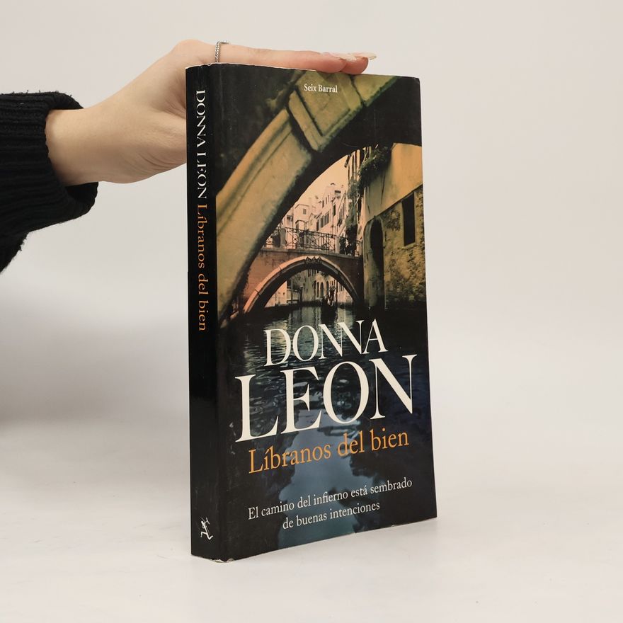 Donna Leon Líbranos del bien
