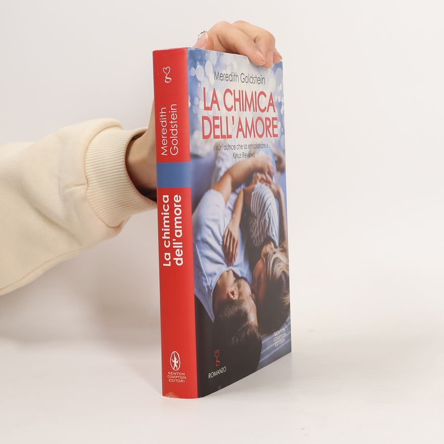 Meredith Goldstein La chimica dell'amore