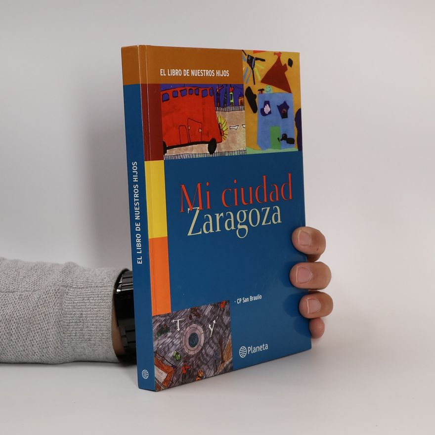 Kolektiv autorů Mi ciudad Zaragoza