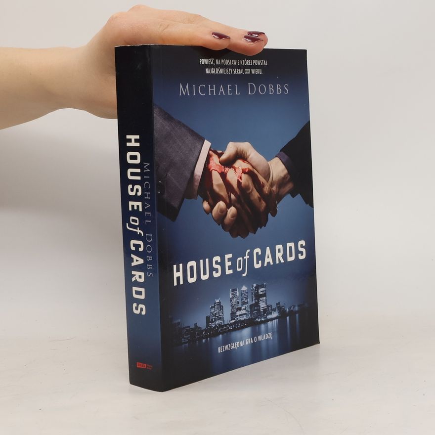 Michael Dobbs House of Cards