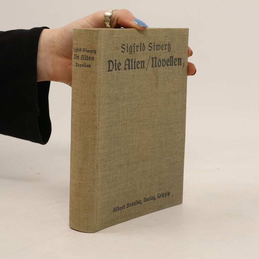 Sigfried Siwertz Die Alten