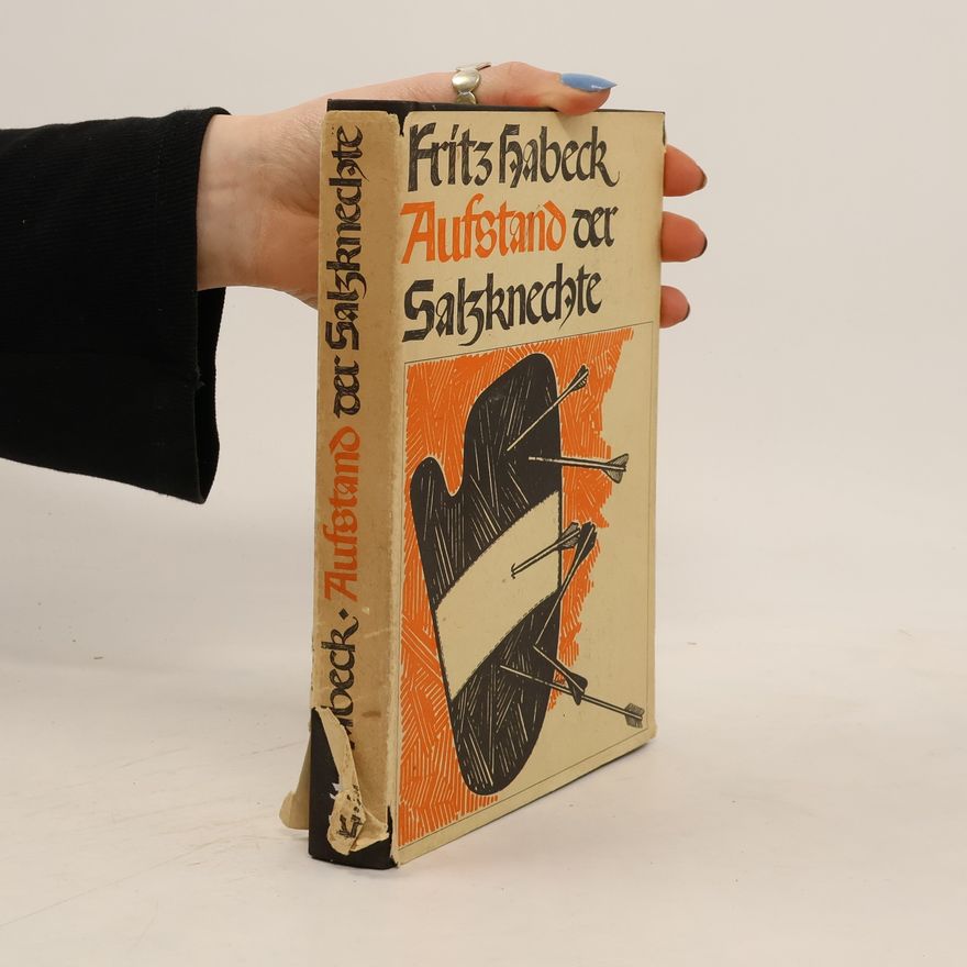 Fritz Halbeck Aufstand der Salzknechte