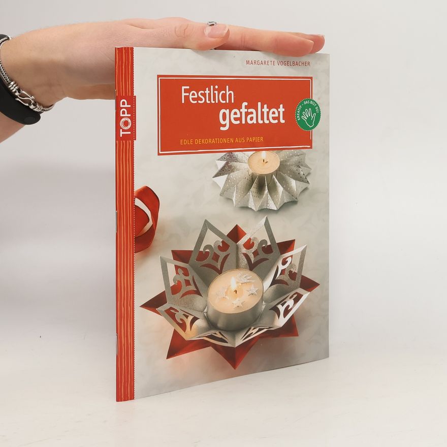Margarete Vogelbacher Festlich gefaltet