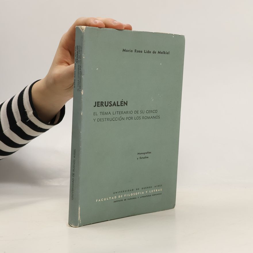 María Rosa Lida De Malkiel Jerusalén