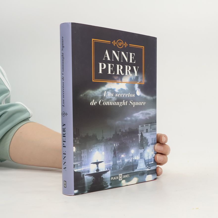Anne Perry Los Secretos de Connaught Square