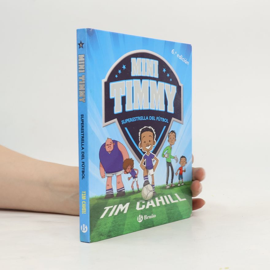 Tim Cahill Mini Timmy - Superestrella del fútbol - 6.ª edición