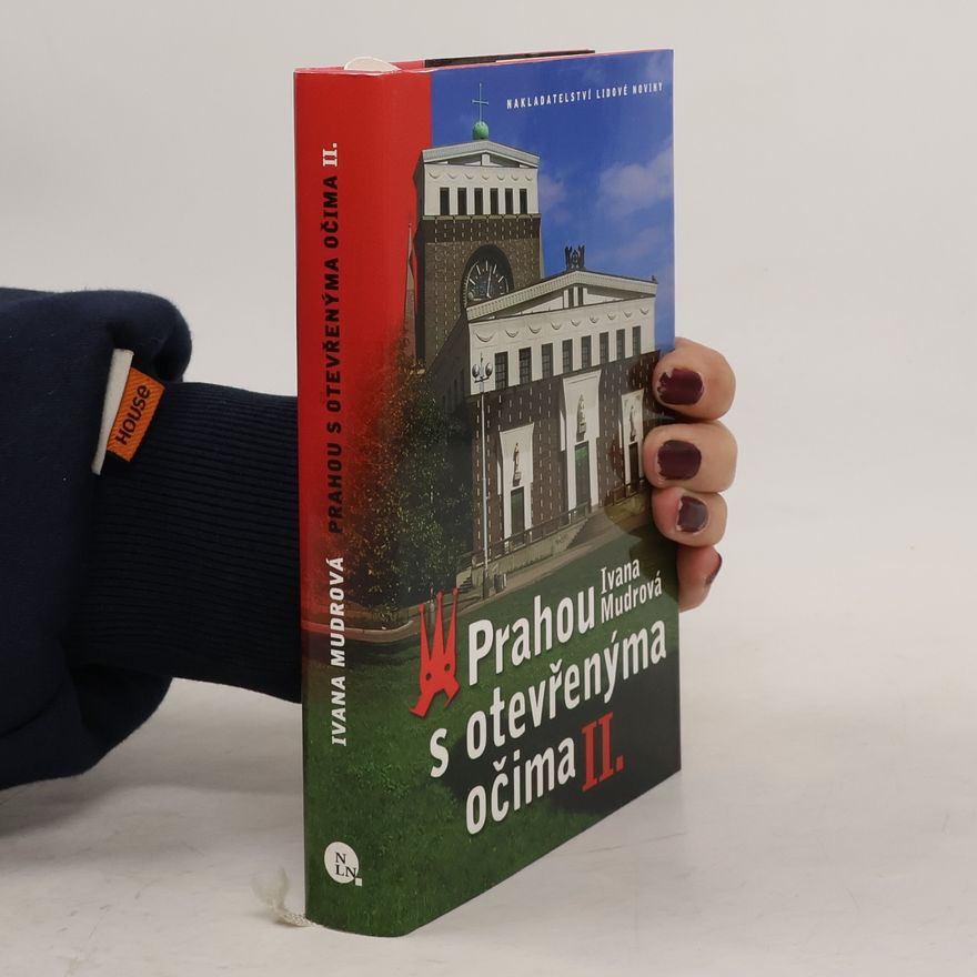 Ivana Mudrová Prahou s otevřenýma očima II.