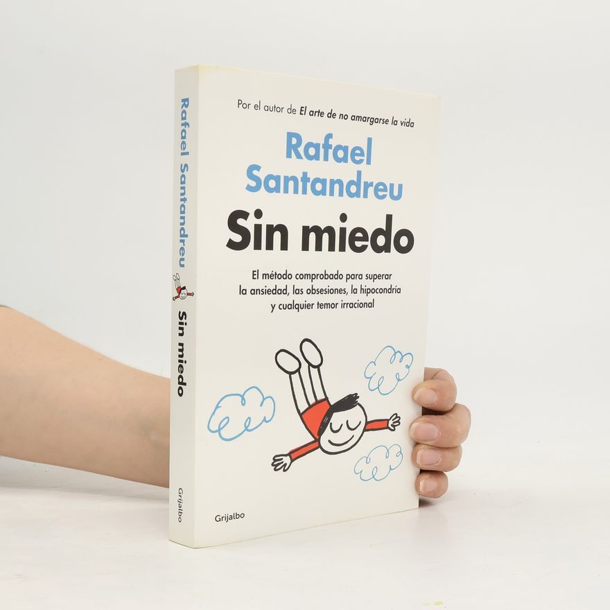 Rafael Santandreu Sin miedo