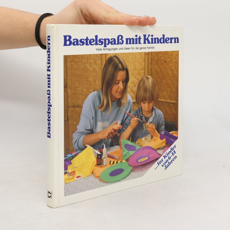 Autorenkollektiv Bastelspaß mit Kindern